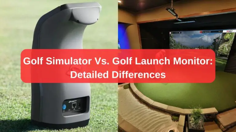 Golf Simulator Vs. Golf Launch Monitor: Detailed Differences