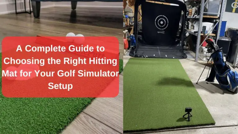 A Complete Guide to Choosing the Right Hitting Mat for Your Golf Simulator Setup